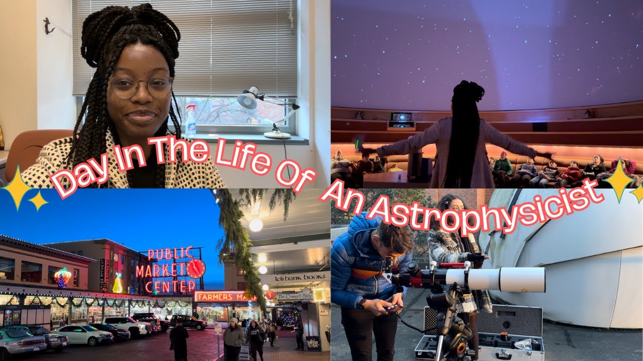 Day In The Life Of An Astrophysicist!