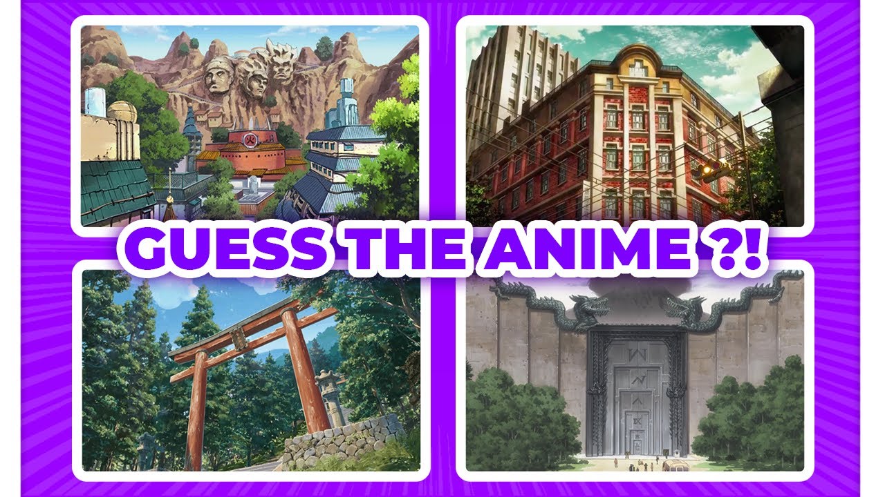 CAN YOU GUESS WHAT ANIME THESE PLACES OR SCENENERY CAME FROM? | Anime Quiz | xanimexoasisx