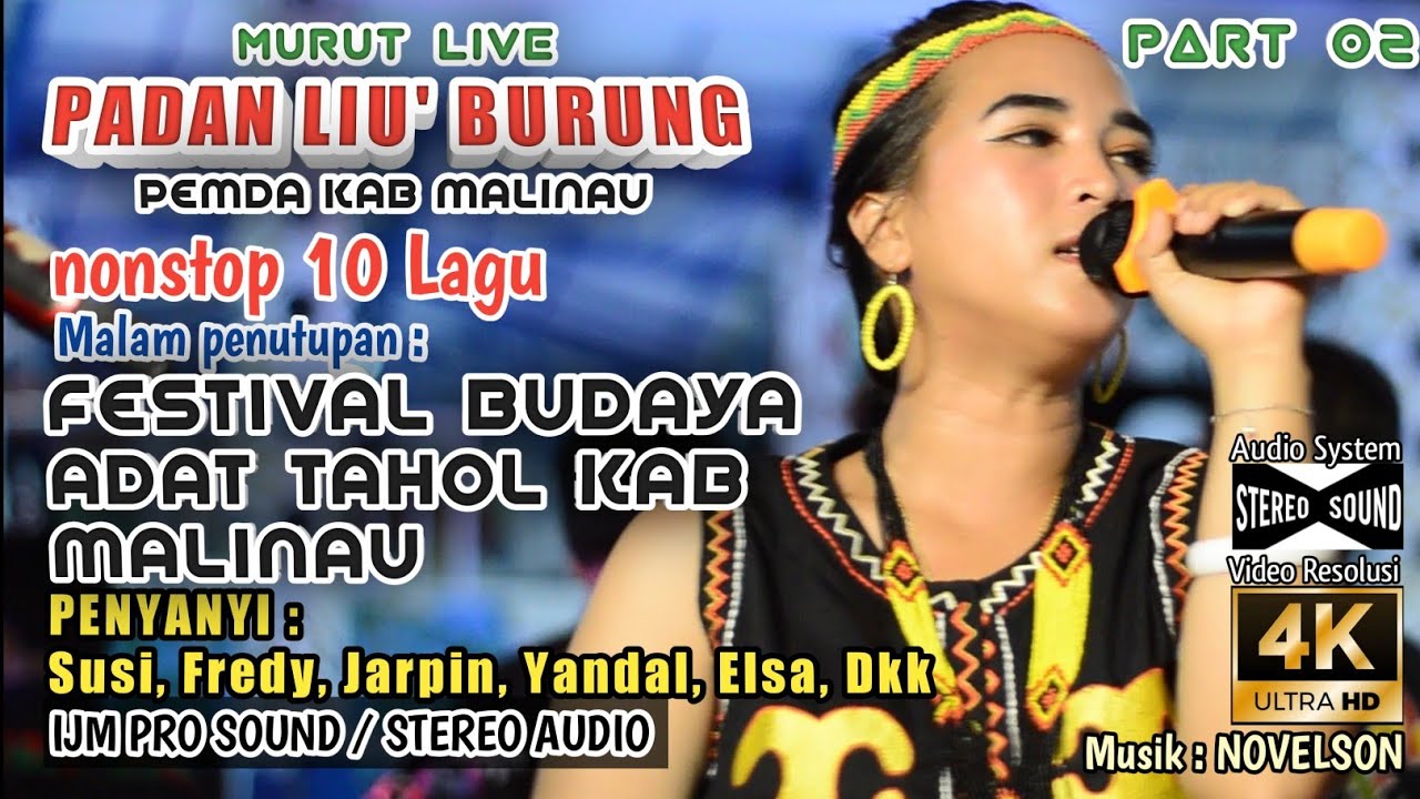 LAGU MURUT DAYAK KALIMANTAN / PENUTUPAN FESTIVAL BUDAYA ADAT TAHOL KAB MALINAU / COVER  SUSI DKK