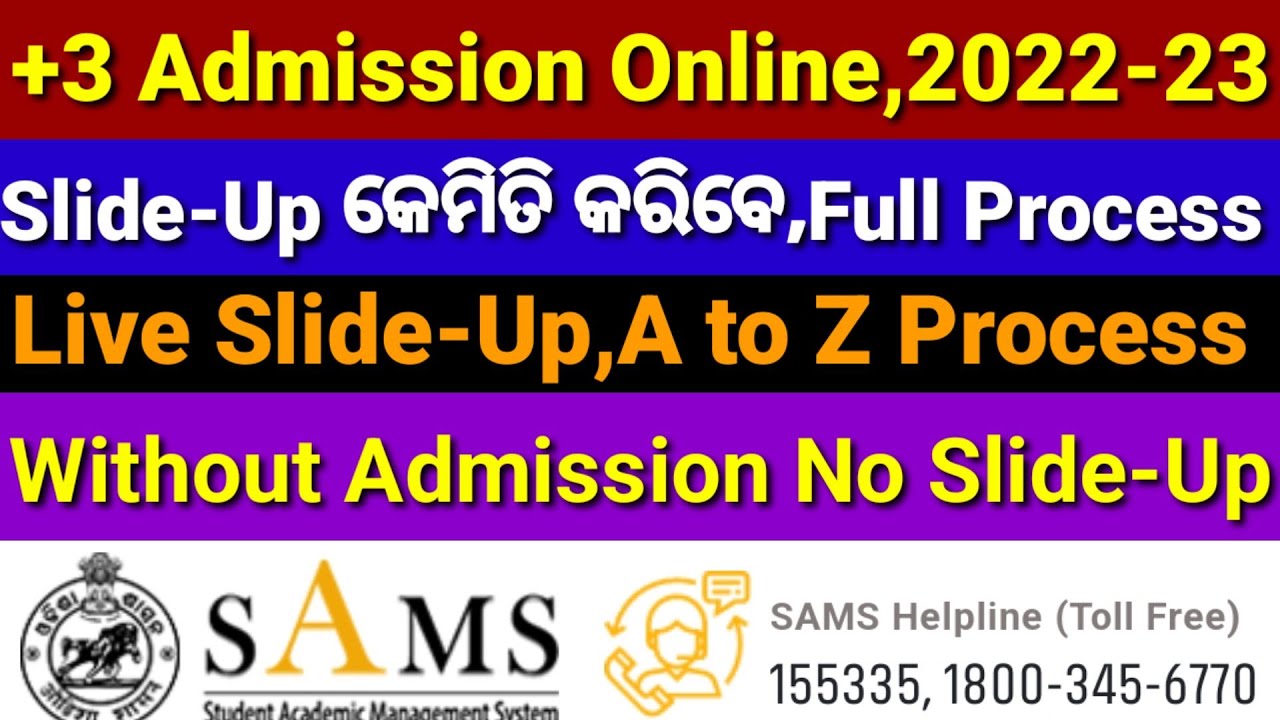 +3 Admission,Slide Up Process,SAMS 2022,How to Slide Up,Full Process,Step by step Live Slide Up