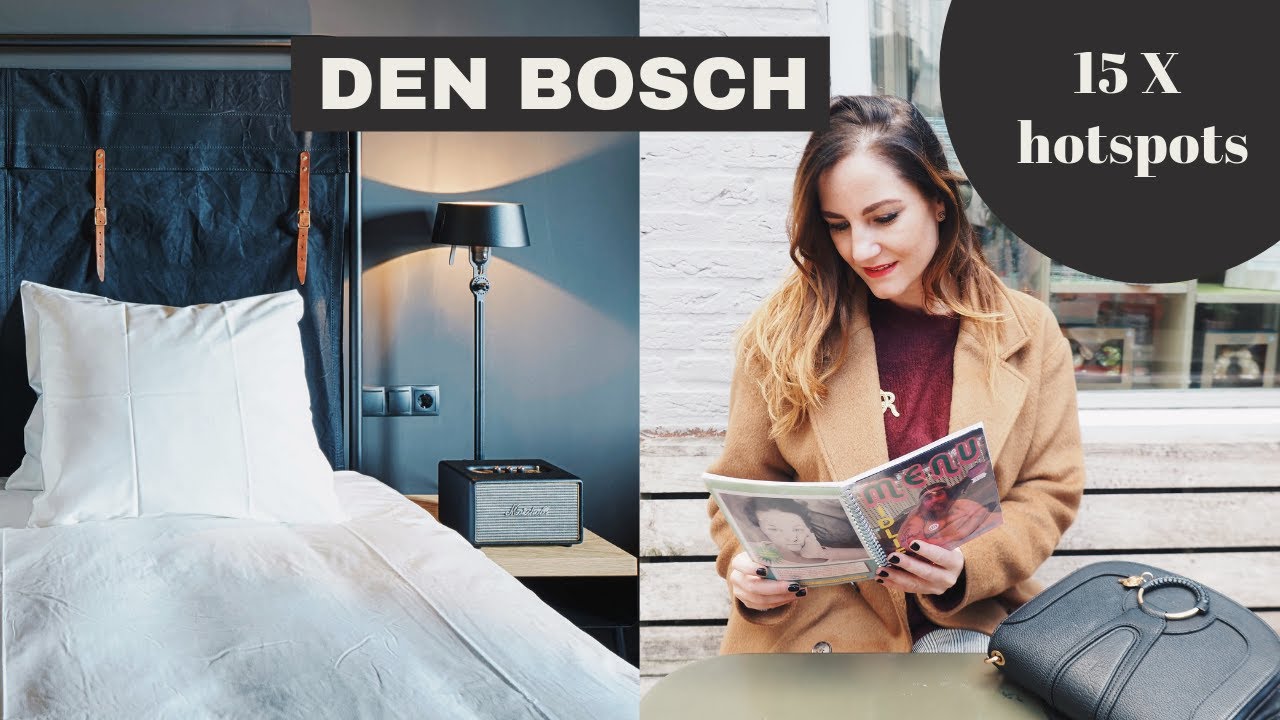 15 X hotspots in Den Bosch voor de perfecte city trip