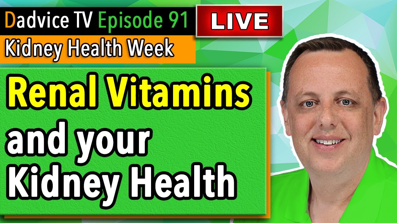 Treating Kidney Disease: Renal Multivitamins and their role in kidney health