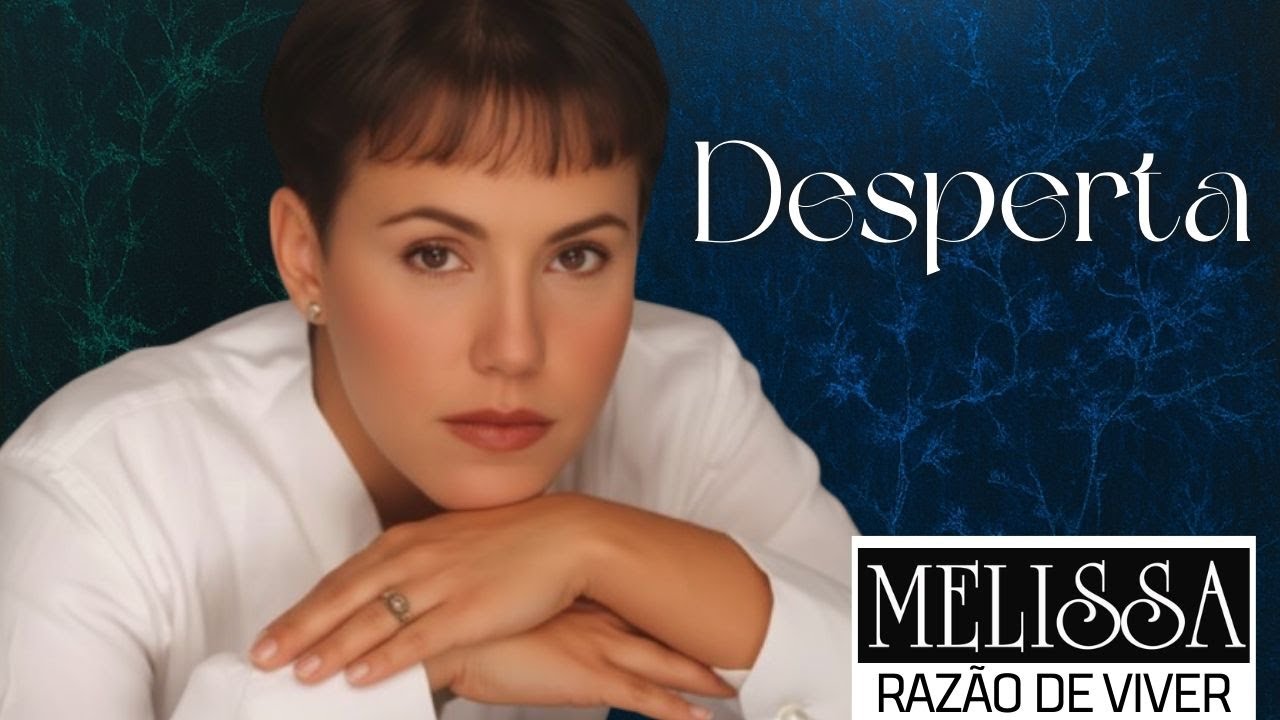Melissa - Desperta - 1993