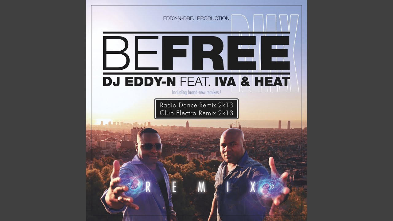 Be Free (Radio Dance Remix 2K13)