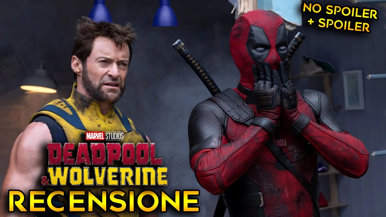No, Deadpool&Wolverine non ha salvato l'MCU | RECENSIONE NO SPOILER + SPOILER