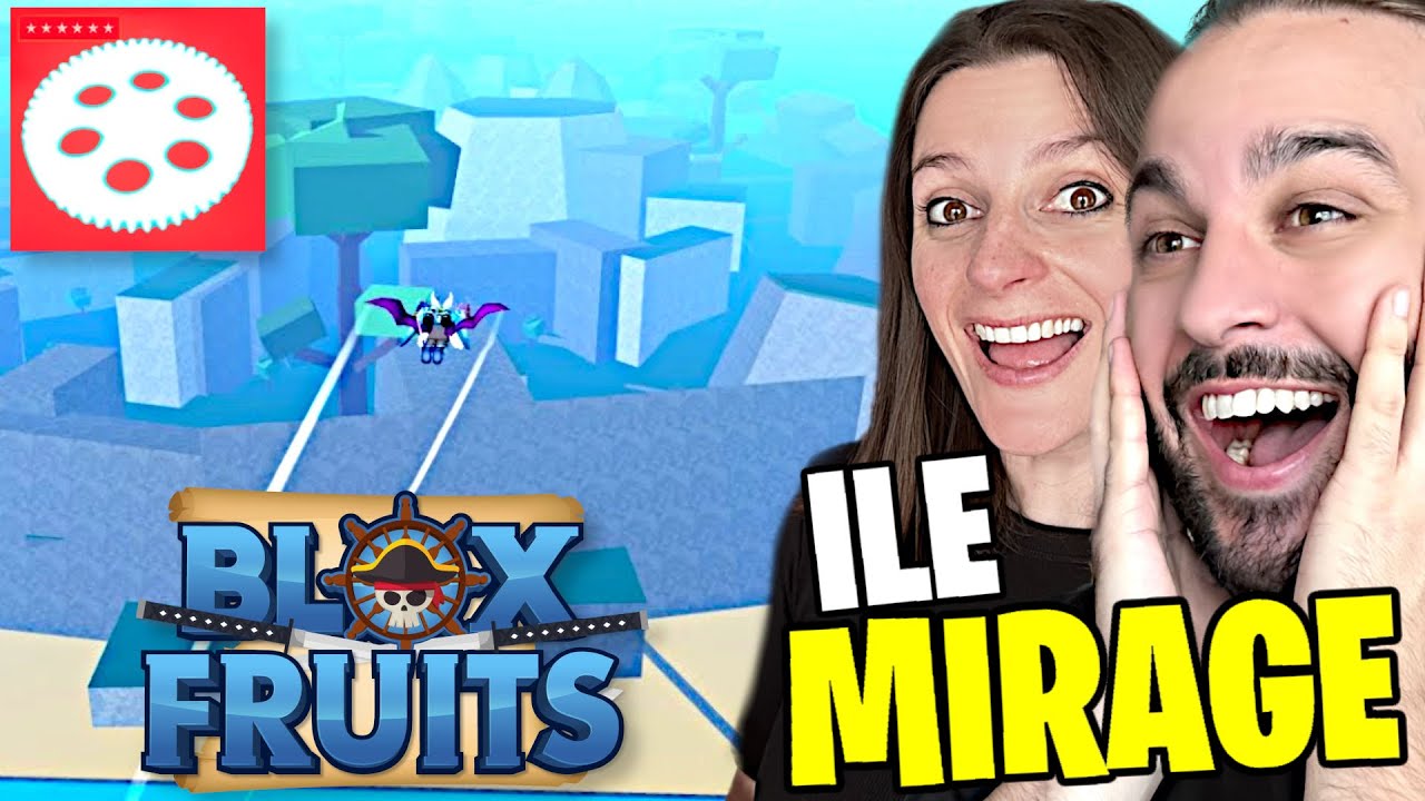 ON A ENFIN TROUVÉ L' ILE MIRAGE SUR BLOX FRUITS ! ( et le BLUE GEAR )