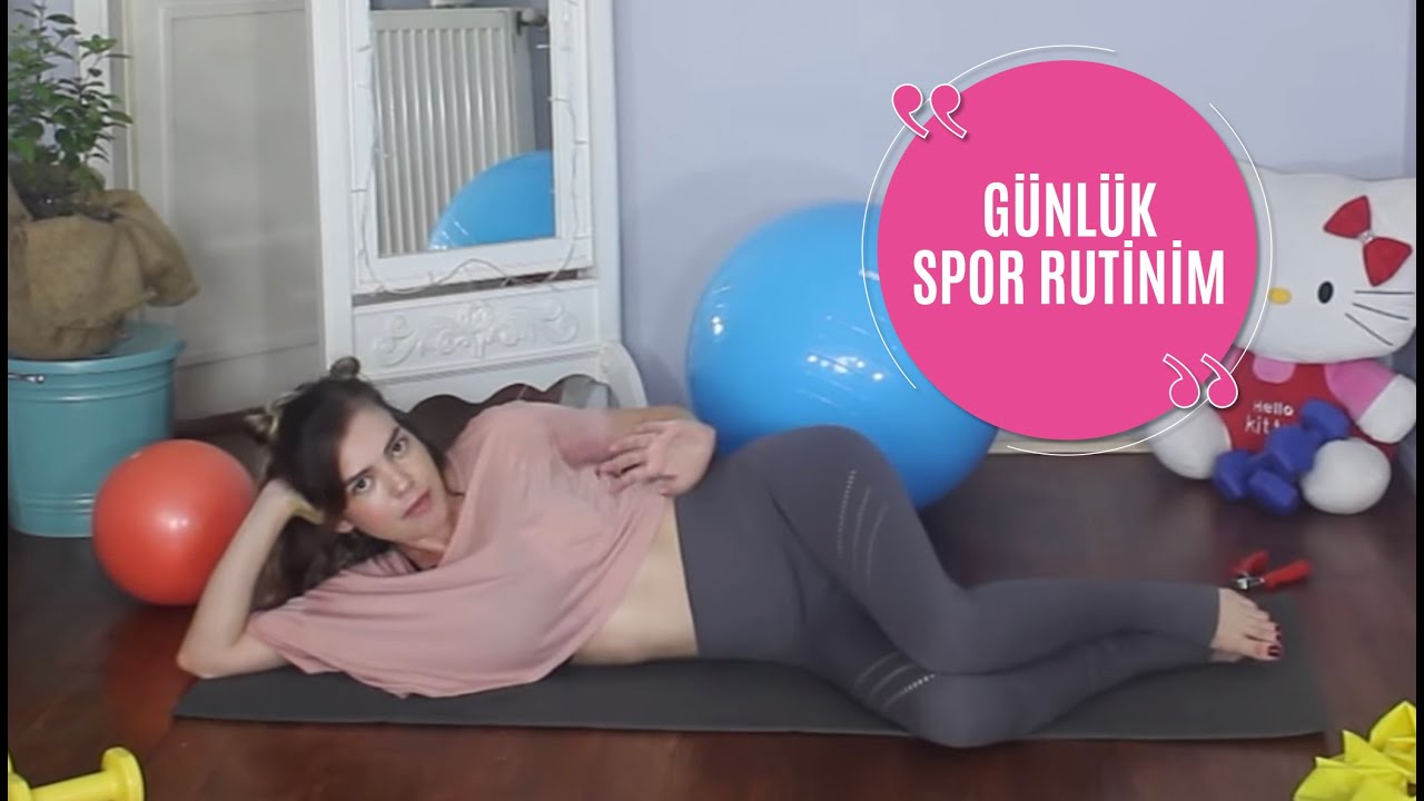 Merve Akaydın - Günlük Spor Rutinim