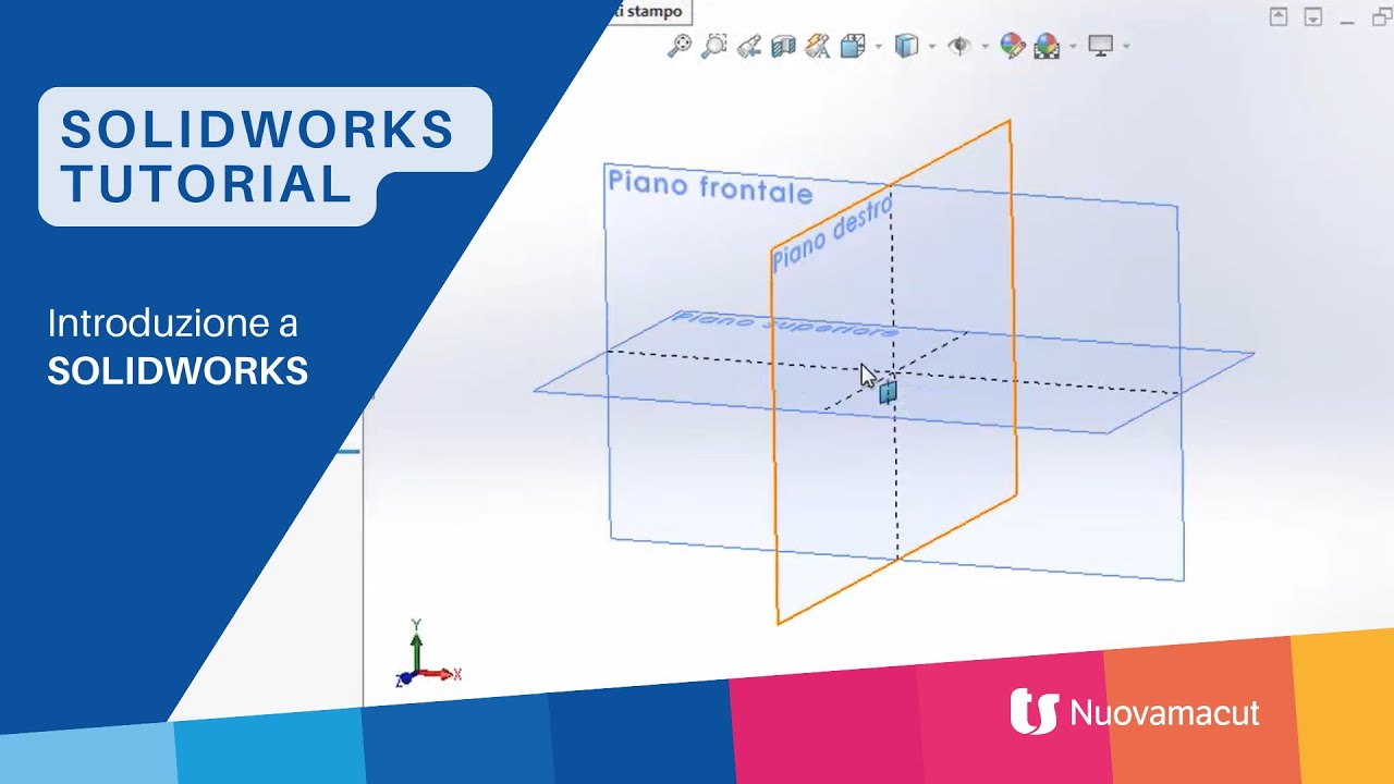 SOLIDWORKS Tutorial: Introduzione a SOLIDWORKS