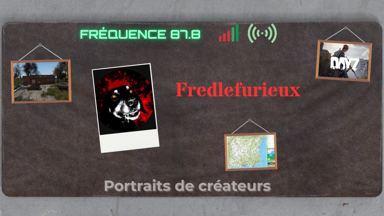 Portrait de créateur–@FredLeFurieux |Entre survie, Calabrais et Déglingo Dépannage| Fréquence 87.8
