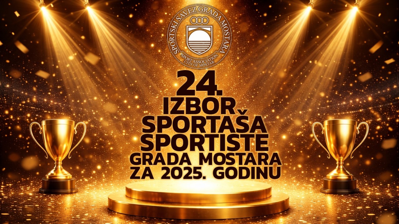 Izbor sportiste/sportaša grada Mostara za 2025. godinu
