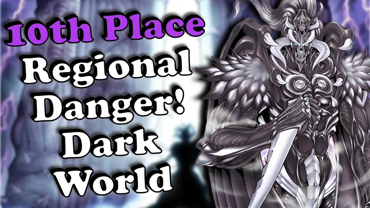 10th Place Santa Clara Regional Danger! Dark World Deck Profile | Yu-Gi-Oh