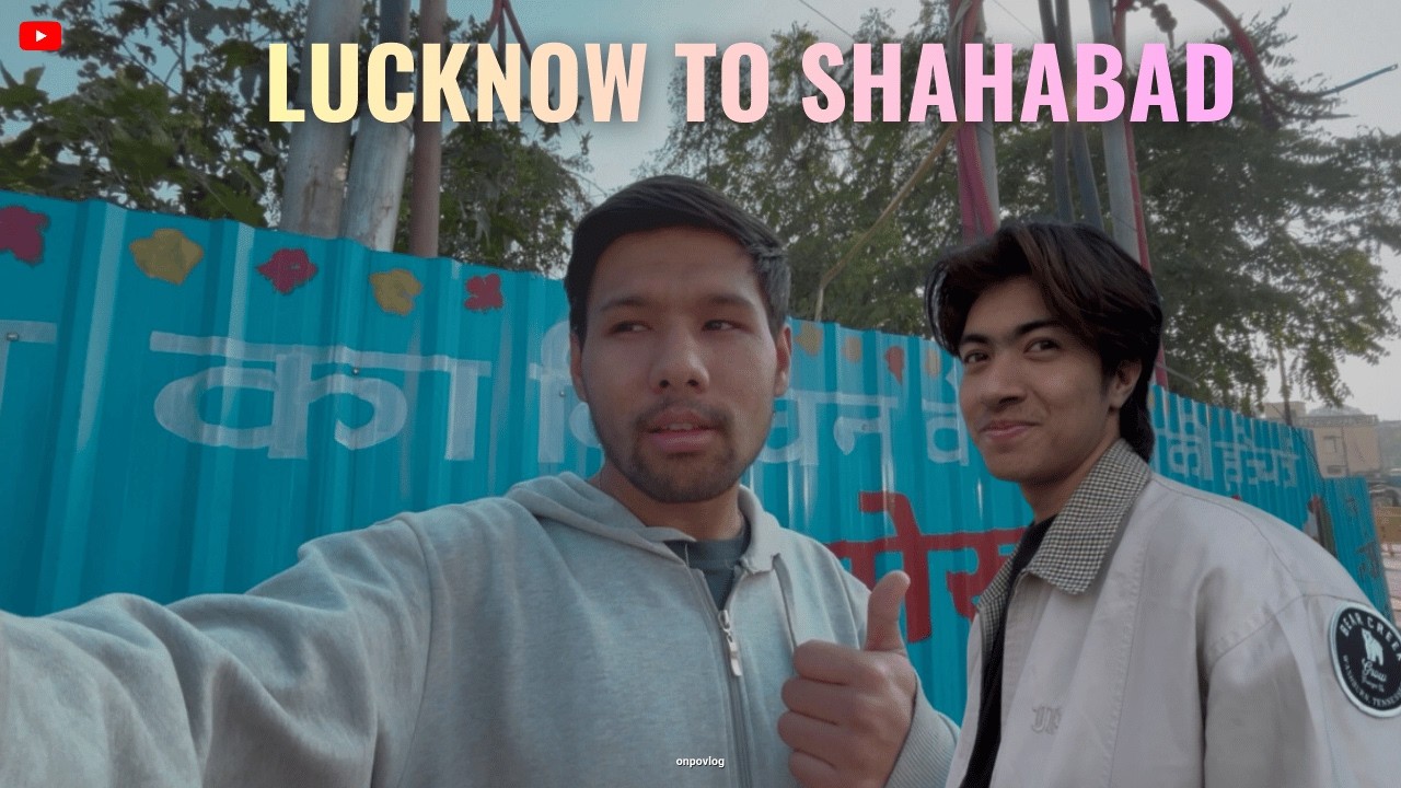 Lucknow to Hardoi ( Shahabad )📍| Onpovlog
