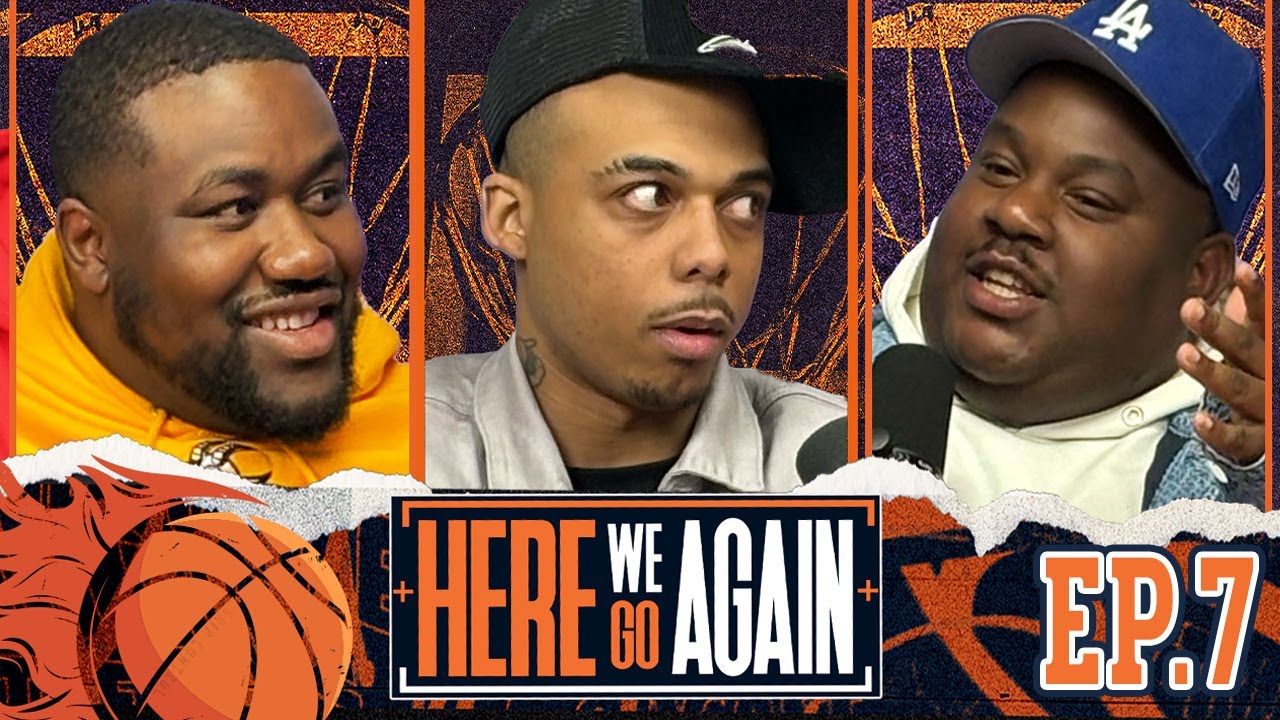 Here We Go Again Ep. 7