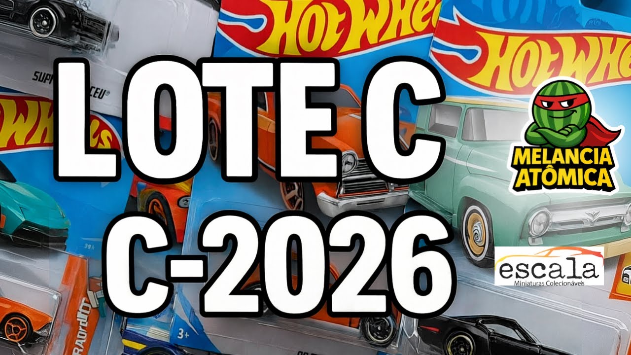 ESSE É O LOTE C DO HOT WHEELS 2026… FIQUE ESPERTO!