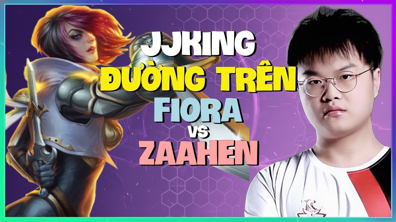 Rank 1 Fiora : JJking HỦY DIỆT Zaahen Tại Rank Thách Đấu - Vietsub