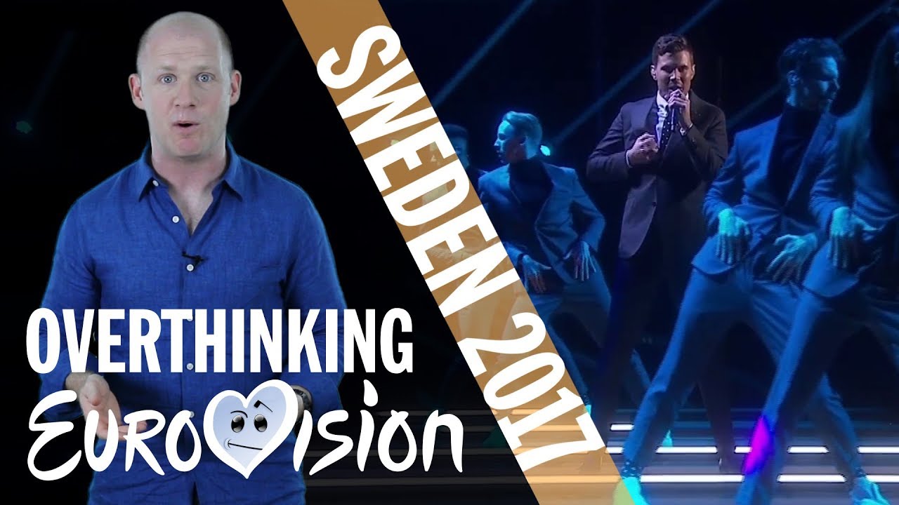 Eurovision 2017 Review: Sweden, 