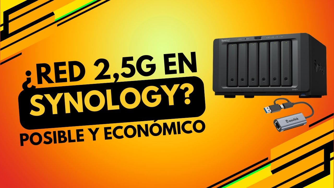 Synology NAS en red 2.5G de forma económica y compatible
