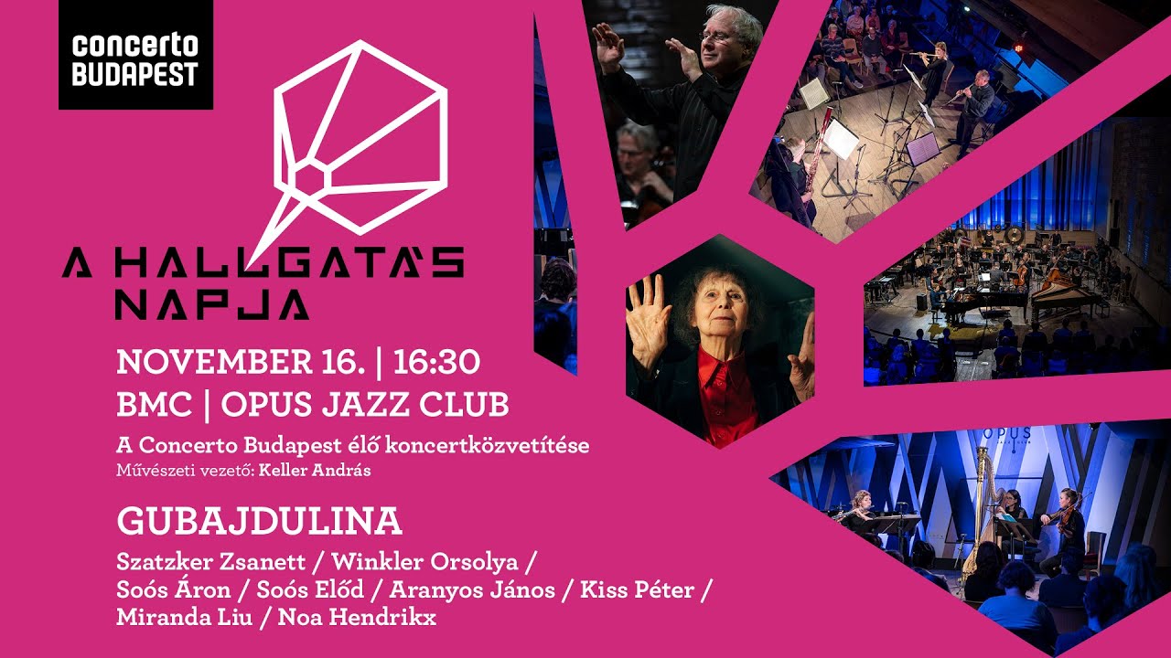 2025. NOVEMBER 16. 16:30 | BMC, Opus Jazz Club | A Hallgat&aacute;s Napja