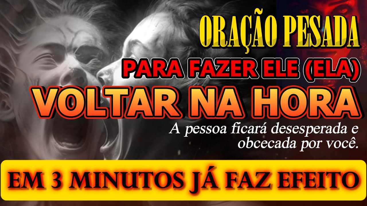 ORAÇÃO PESADA E INFALÍVEL PARA O EX VOLTAR NA MESMA HORA.  FAZ TE AMAR PARA SEMPRE. AFASTA EX. FORTE