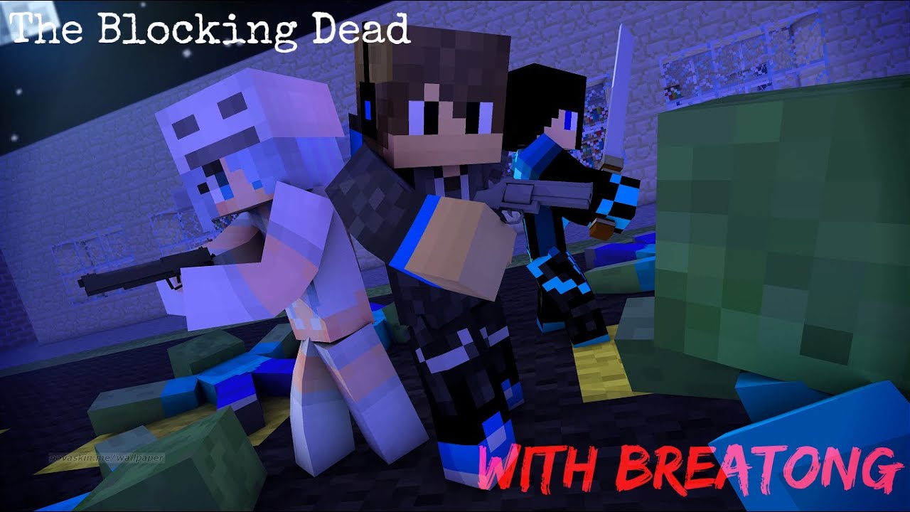 The Blocking Dead w/ breatoking (mini game)
