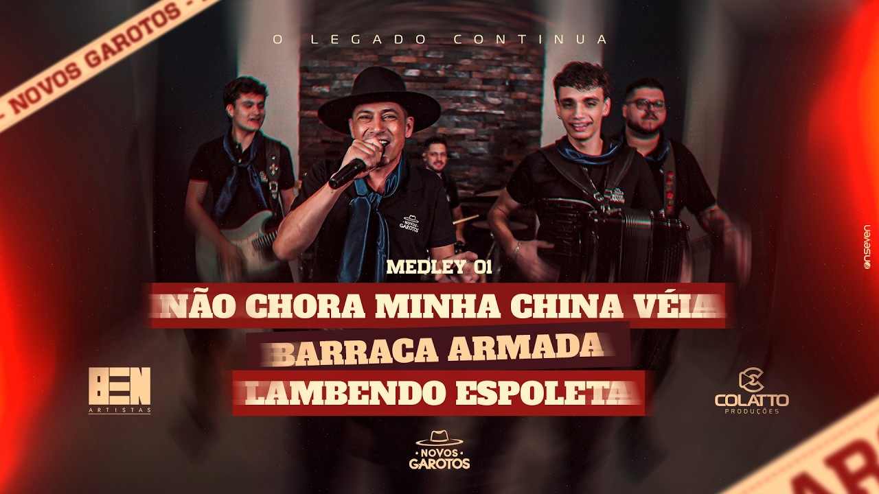 Não chora minha china véia | Barraca armada | lambendo espoleta - Novos Garotos
