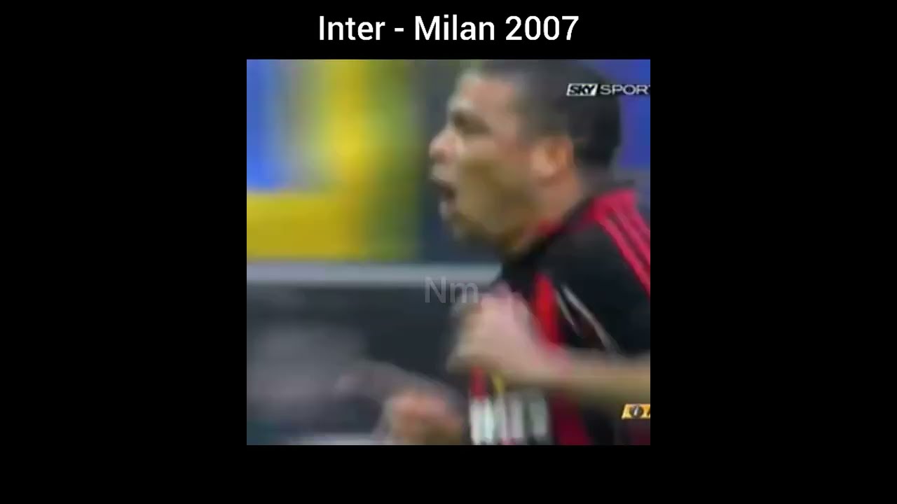 Ronaldo esulta dopo aver segnato contro l'Inter &brvbar; Derby Inter - Milan 2007 #shorts