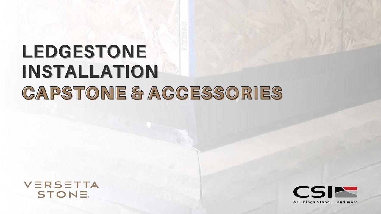Versetta Stone&reg; Ledgestone Installation 3: Capstone & Accessories