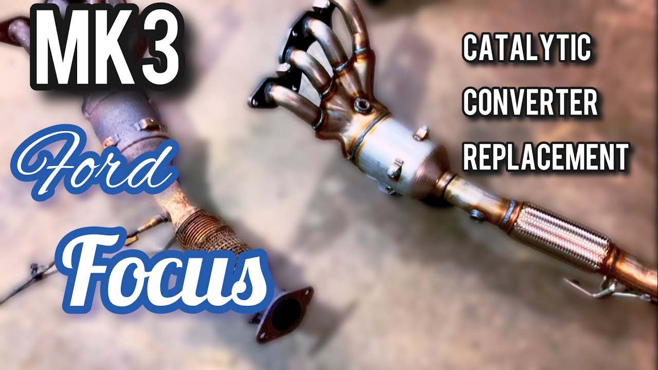 2012 -2018 ford focus catalytic converter replacement