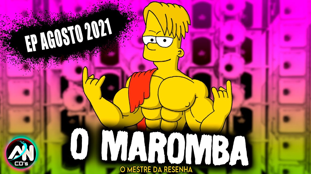 O MAROMBA - EP AGOSTO 2021 - O MESTRE DOS MÉDIOS E GRAVE (AN CDs)