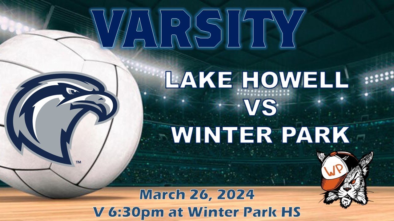 V 3.26.24 Lake Howell vs Winter Park Men's Volleyball