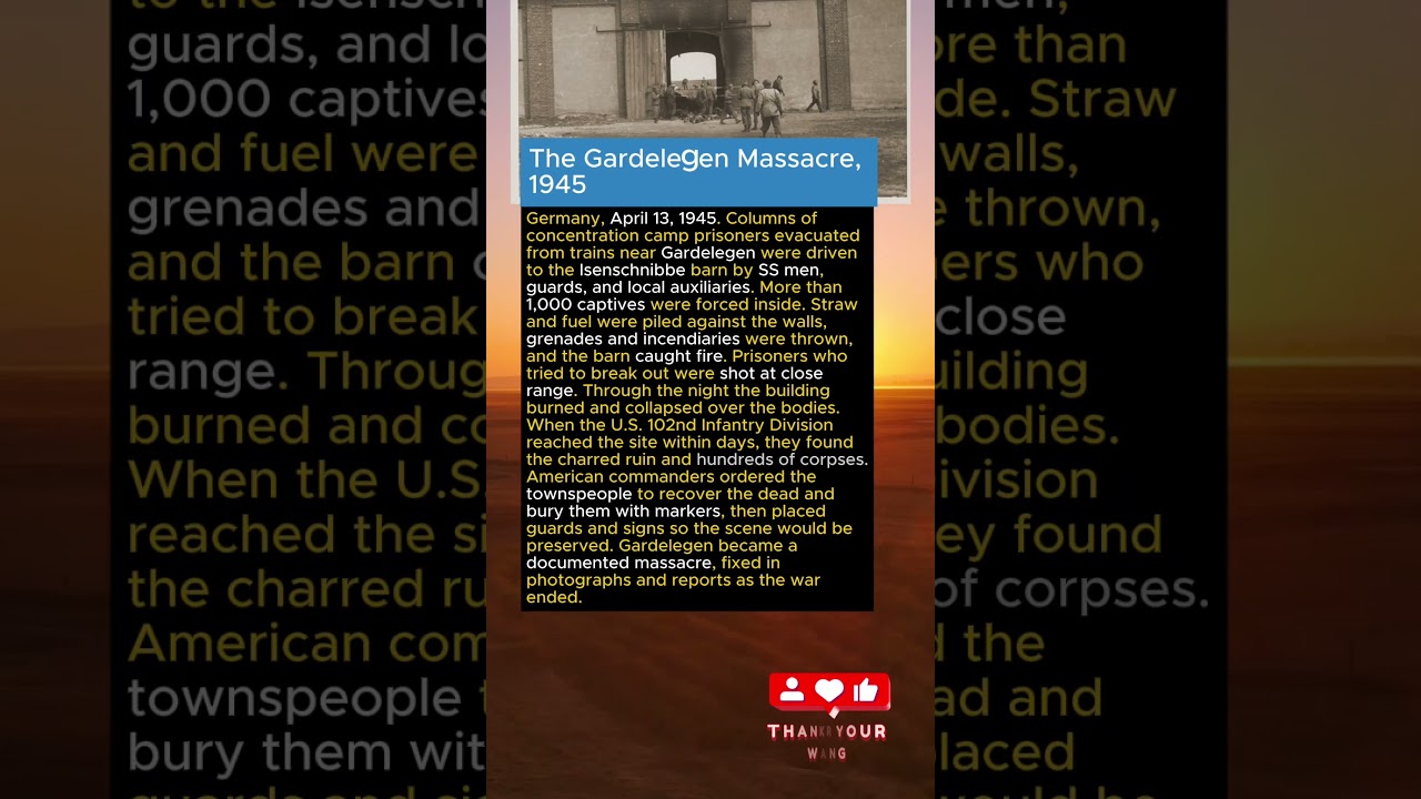 The Gardelegen Massacre, 1945