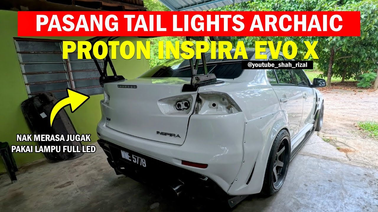 EP 39 - PROTON INSPIRA PASANG LAMPU LED ARCHAIC