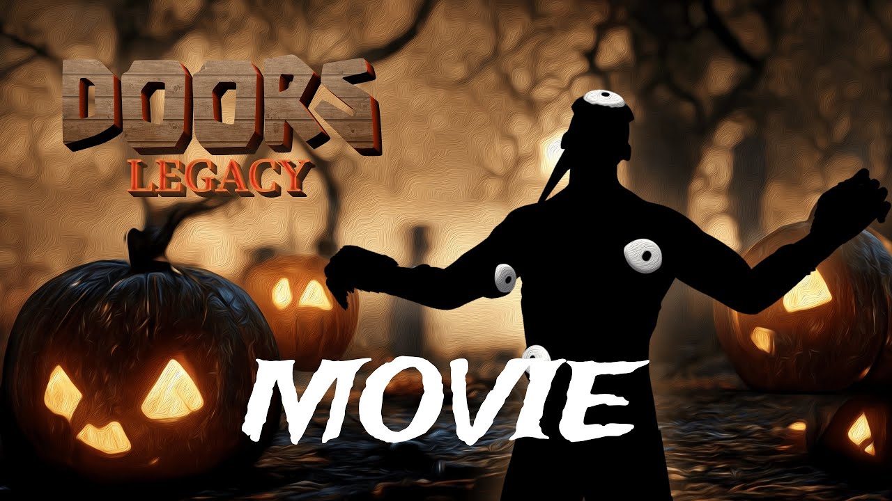 DOORS: LEGACY | FAN MOVIE | HAPPY HALLOWEEN🎃