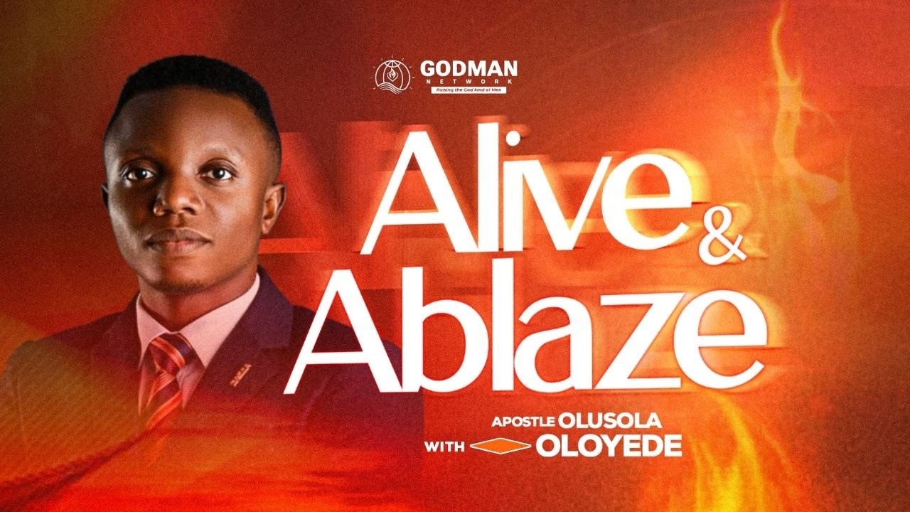 ALIVE AND ABLAZE | APOSTLE OLUSHOLA OLOYEDE | 3RD OF MARCH 2026