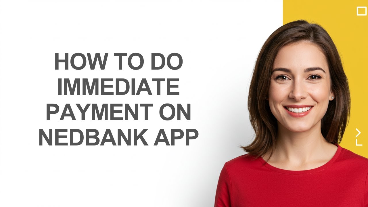 How To Do Immediate Payment On Nedbank App - AshleyHowTo