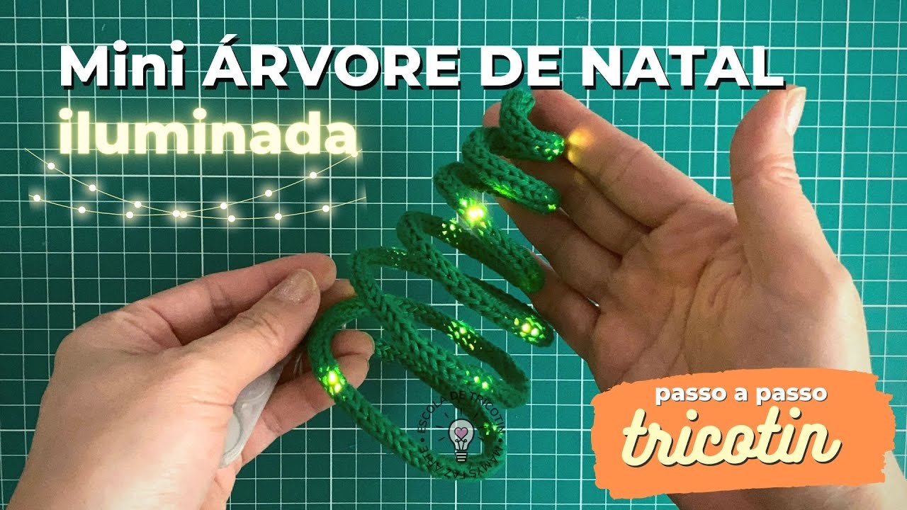 COMO FAZER TRICOTIN COM LUZES? Passo a passo para fazer peças com iluminação embutida no tricotin