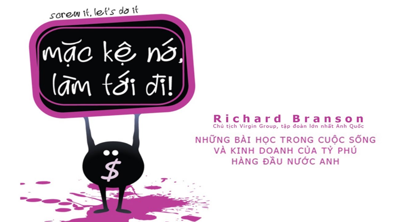 [Sách Nói] Mặc Kệ Nó, Làm Tới Đi - Chương 1 | Richard Branson