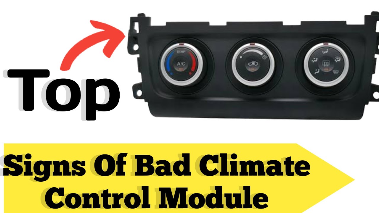 Symptoms of bad climate control module | symptoms of bad car ac control module