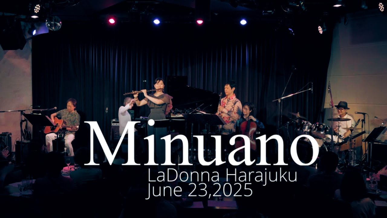Minuano(Pat Metheny cover) / Fevbre(フェイブル）　2025年6月23日　LaDonna 原宿　ライブ