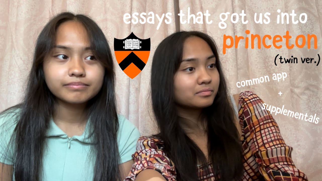 reading the essays that got us into princeton (personal statement & supplemental essays) (twin ver.)