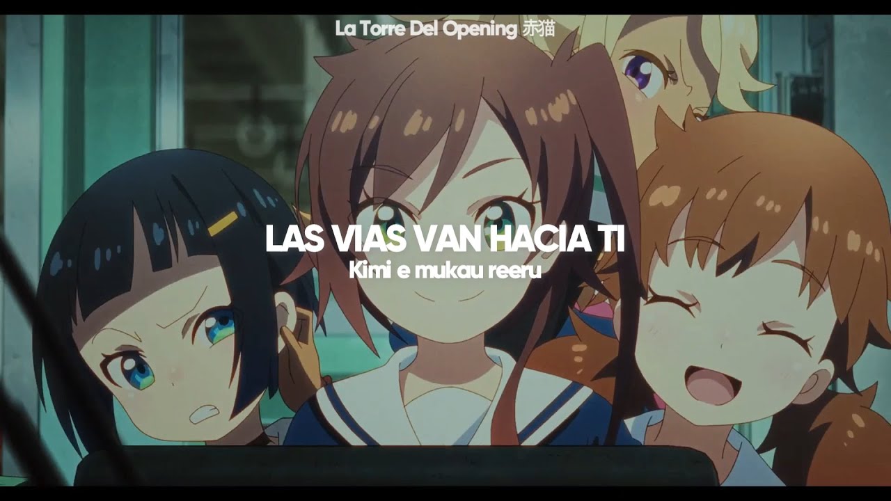 Shuumatsu Train Doko e Iku? Opening | GA-TAN GO-TON - Sub Espa&ntilde;ol『AMV』
