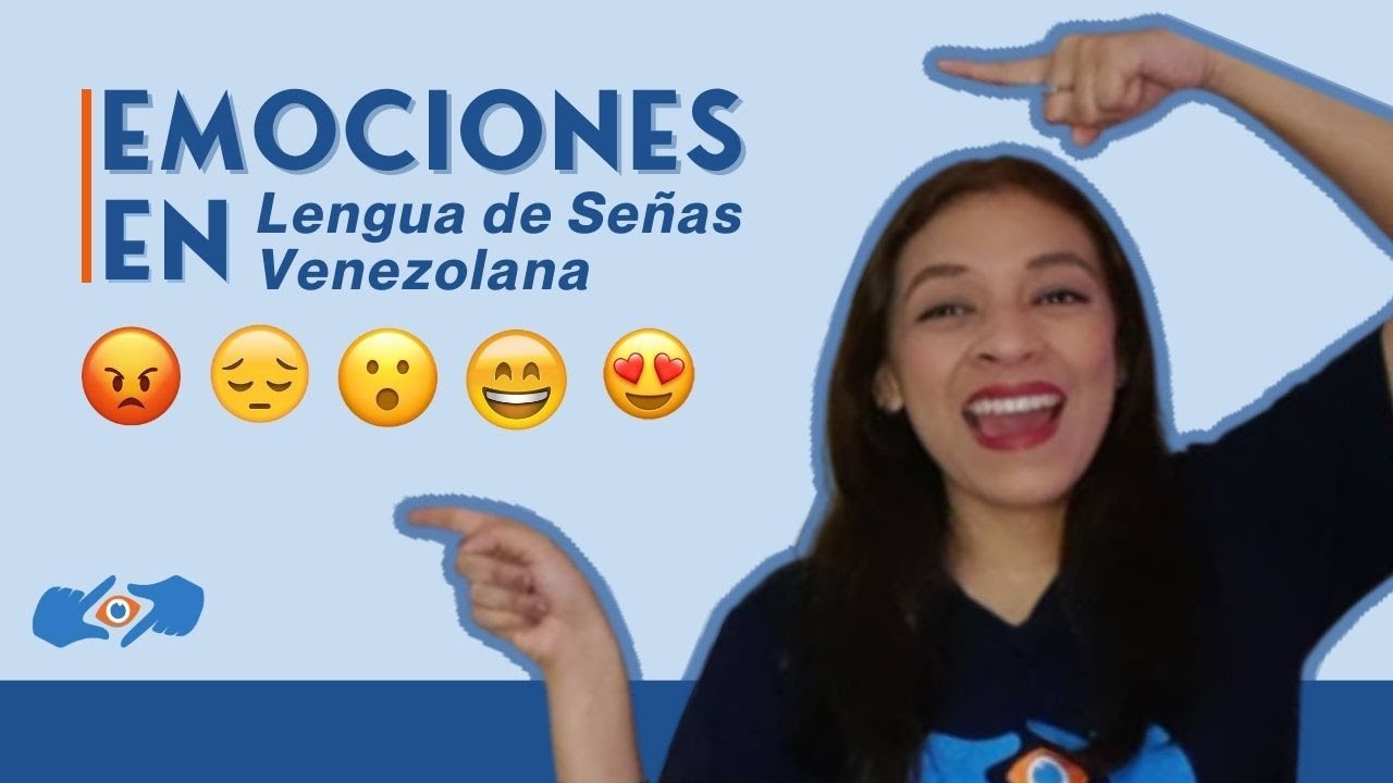 EMOCIONES en LSV | 😁😡😍😇 | Importancia de la expresión facial