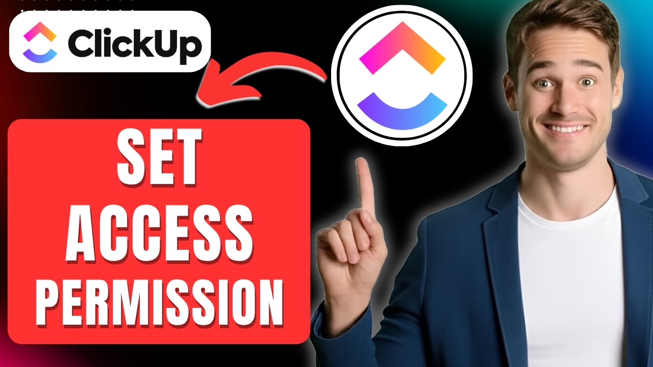 Как легко настроить доступ и разрешения в ClickUp 2026