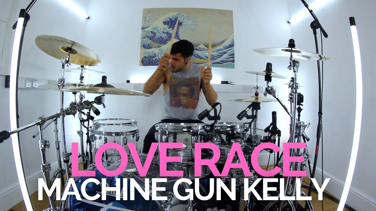 Love Race - Machine Gun Kelly - Drum Cover