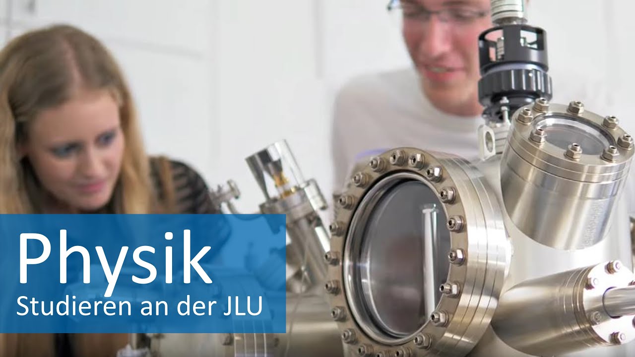 Physik studieren an der Justus-Liebig-Universität Gießen (JLU)