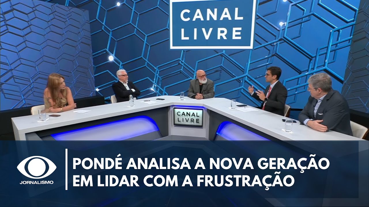 Pond&eacute; analisa dificuldade das novas gera&ccedil;&otilde;es em lidar com a frustra&ccedil;&atilde;o | Canal Livre