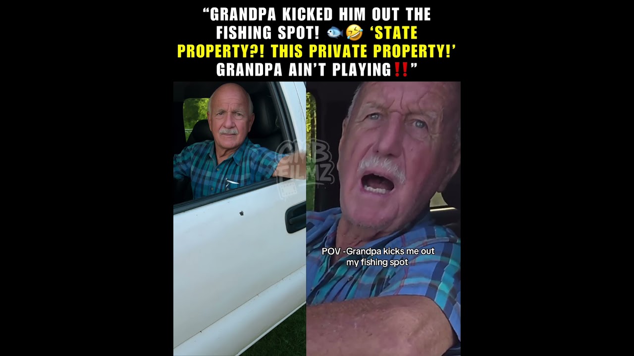 Grandpa kicked him out the fishing spot! 🐟🤣 &lsquo;State property?! This PRIVATE property!&rsquo;