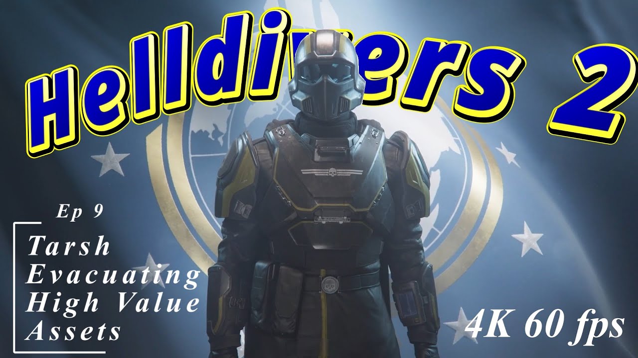 Helldiver 2 Ep 10 Tarsh, Emergency Evacuation 4K 60 fps