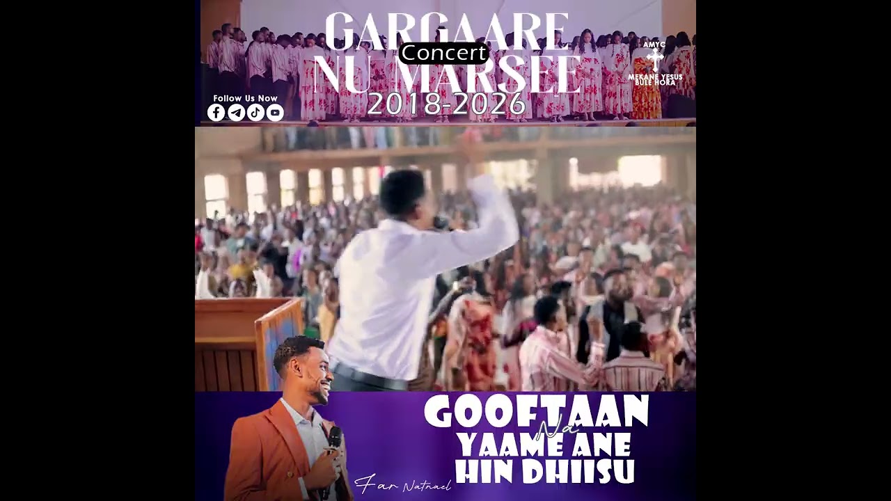 GOOFTAAN NA YAAME | NATNAEL TAMEN | ALGI MEKAN YESUS CHERCH 2018/2026