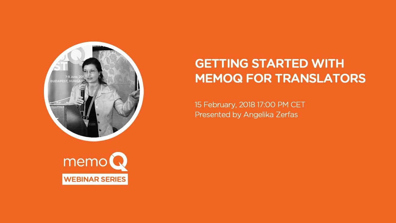 Getting Started with memoQ for Translators | February 2018